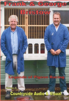 Legends of Pigeon Racing - Frank & George Bristow