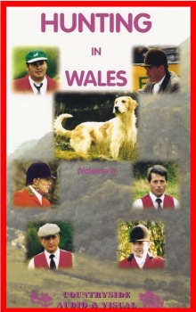 Hunting in Wales Volume One